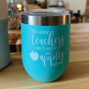 Turquoise Teacher Wine Tumbler with Quote